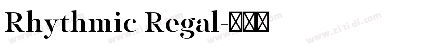 Rhythmic Regal字体转换